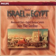 Israel In Ägypten / Zadok the Priest / The King Shall Rejoice