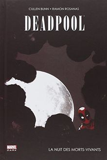 Deadpool. La nuit des morts-vivants