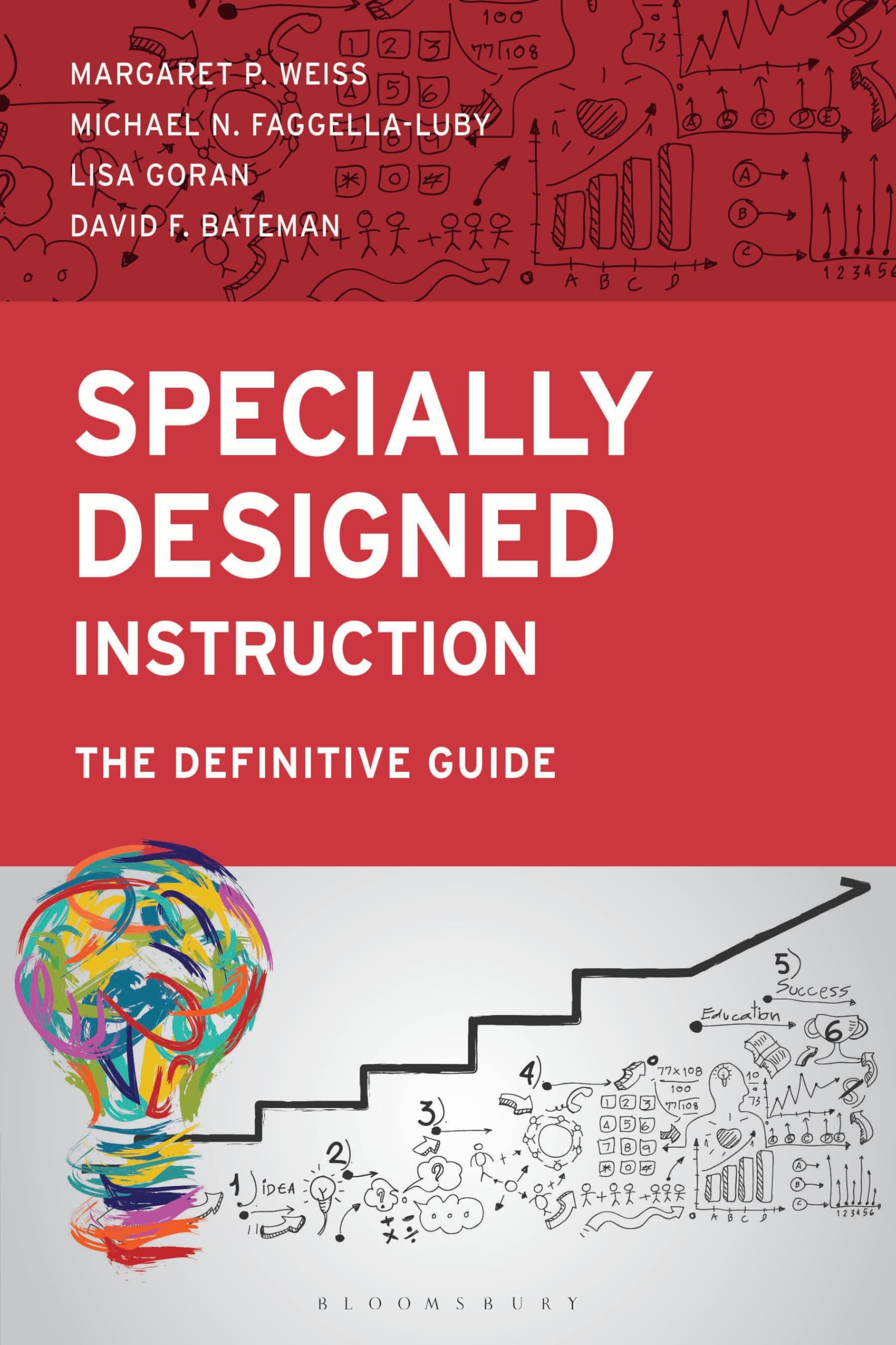Specially Designed Instruction: The Definitive Guide (Special Education Law, Policy, and Practice)