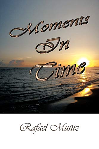 Moments in Time