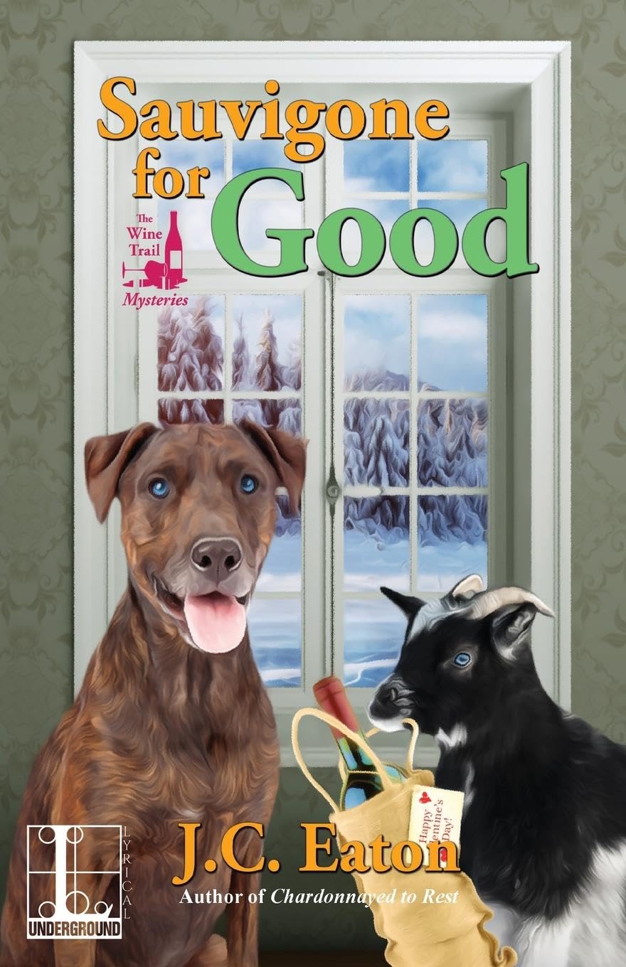 Sauvigone for Good (The Wine Trail Mysteries, Band 4)