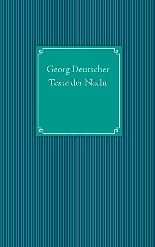 Texte der Nacht