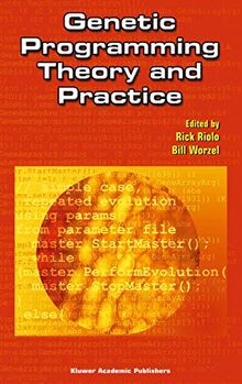 Genetic Programming Theory and Practice (Genetic Programming, 6, Band 6)