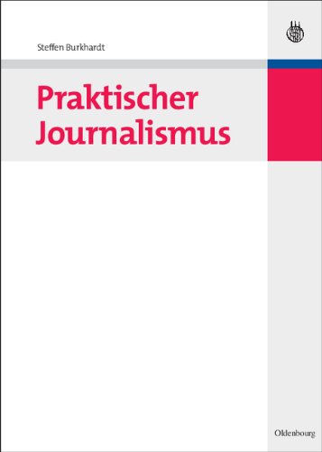 Praktischer Journalismus