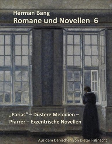Parias - Düstere Melodien - Pfarrer - Exzentrische Novellen (Romane und Novellen)