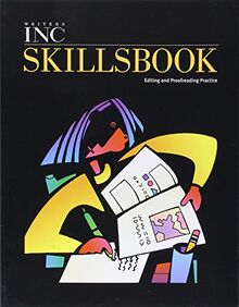 Great Source Writer's Inc.: Student Edition Skills Book Grade 11: Skills Book Student Edition Grade 11 (Write Source 2000 Revision)