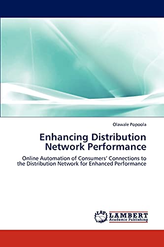 Enhancing Distribution Network Performance: Online Automation of Consumers’ Connections to the Distribution Network for Enhanced Performance