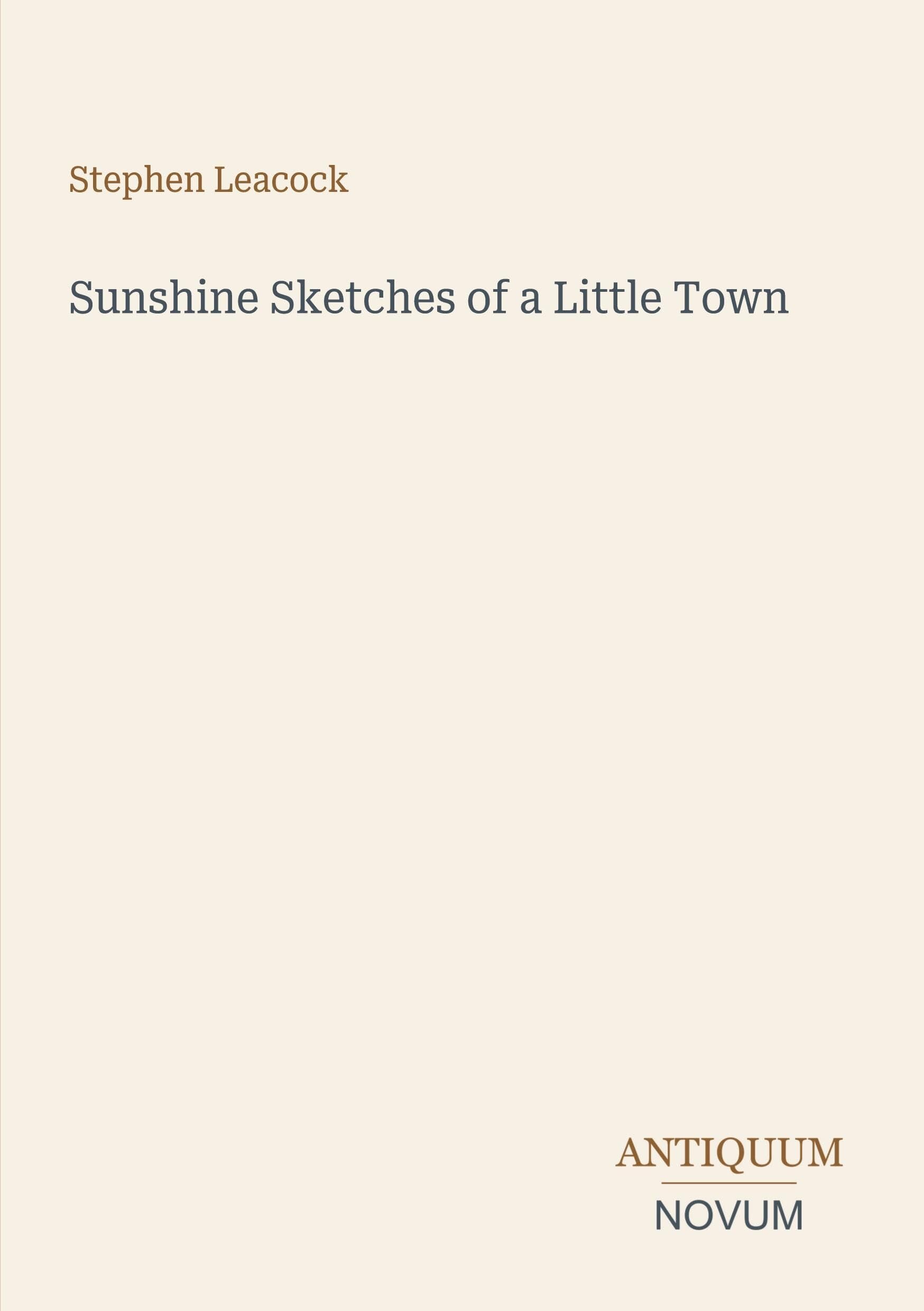 Sunshine Sketches of a Little Town