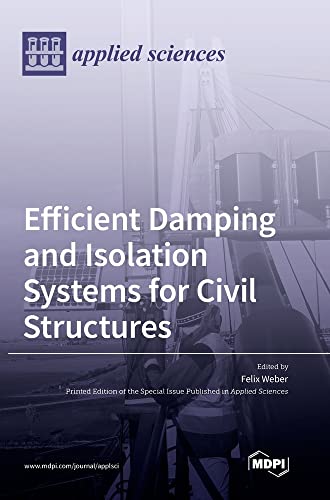 Efficient Damping and Isolation Systems for Civil Structures