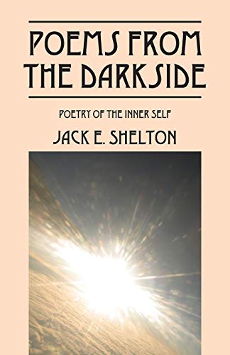 Poems from the Darkside: Poetry of the Inner Self