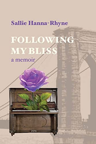 Following My Bliss: A Memoir