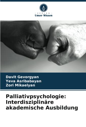 Palliativpsychologie: Interdisziplinäre akademische Ausbildung