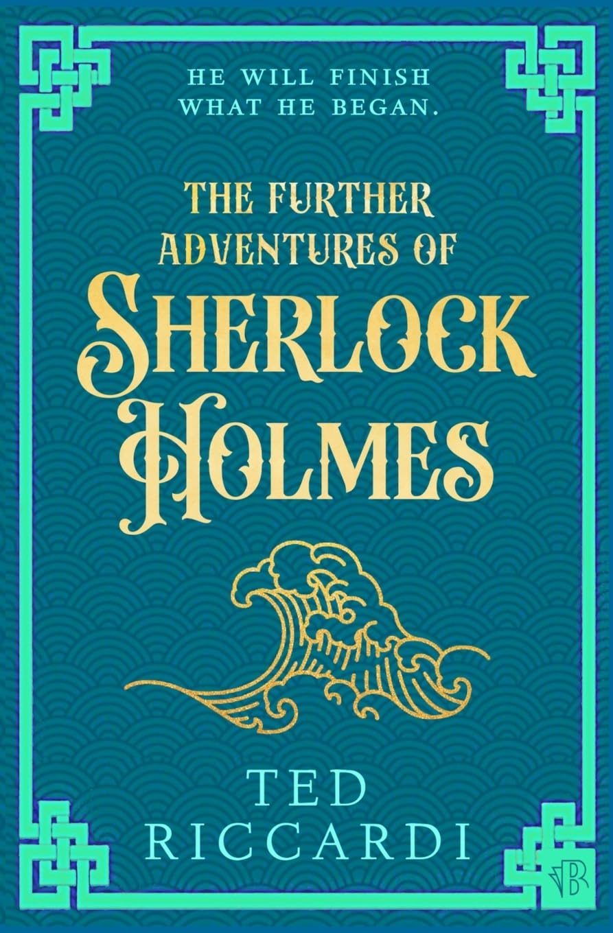 The Further Adventures of Sherlock Holmes (The Sherlock Holmes Mysteries, Band 2)