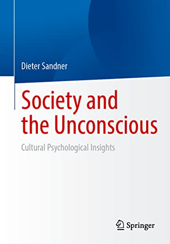 Society and the Unconscious: Cultural Psychological Insights