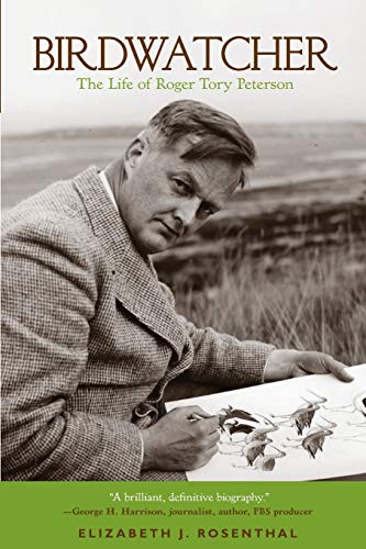 Birdwatcher: The Life of Roger Tory Peterson