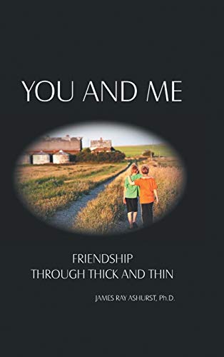 You and Me: Friendship Through Thick and Thin