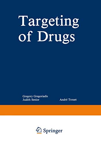 Targeting of Drugs (Nato Science Series A: (Closed)) (Nato Science Series A:, 47, Band 47)