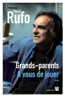 Grands-parents : à vous de jouer