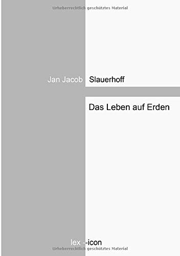 Das Leben auf Erden