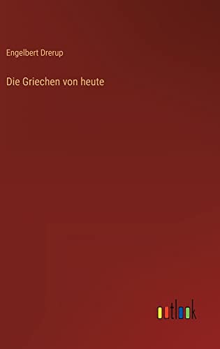 Die Griechen von heute