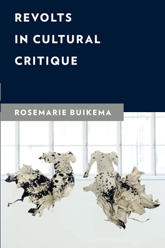 Revolts in Cultural Critique (New Critical Humanities)