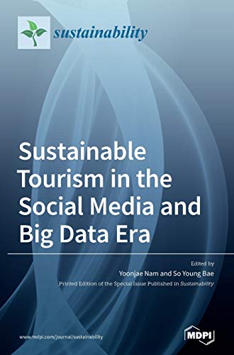 Sustainable Tourism in the Social Media and Big Data Era