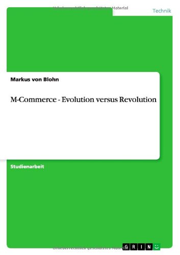 M-Commerce - Evolution versus Revolution