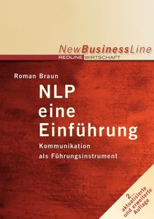 NLP. Eine Einführung. Kommunikation als Führungsinstrument