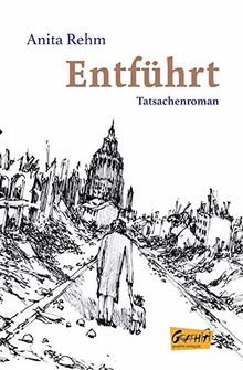 Entführt: Tatsachenroman