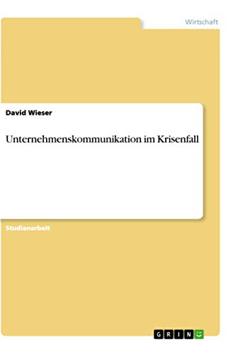 Unternehmenskommunikation im Krisenfall