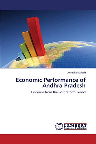 Economic Performance of Andhra Pradesh: Evidence from the Post reform Period