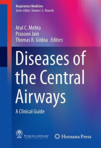 Diseases of the Central Airways: A Clinical Guide (Respiratory Medicine)