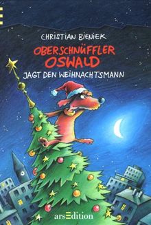 Oberschnüffler Oswald jagt den Weihnachtsmann