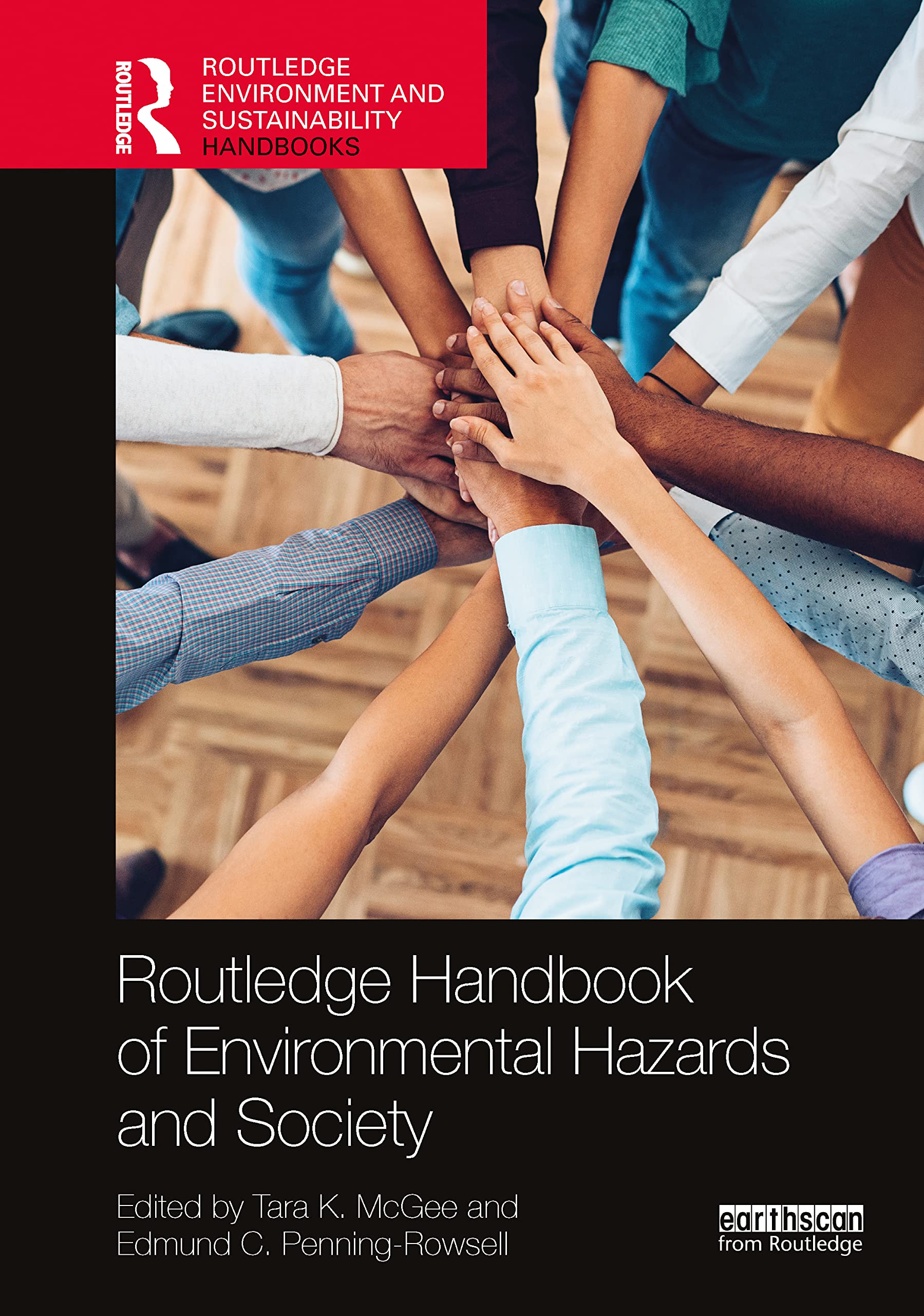 Routledge Handbook of Environmental Hazards and Society (The Routledge Environment and Sustainability Handbooks)