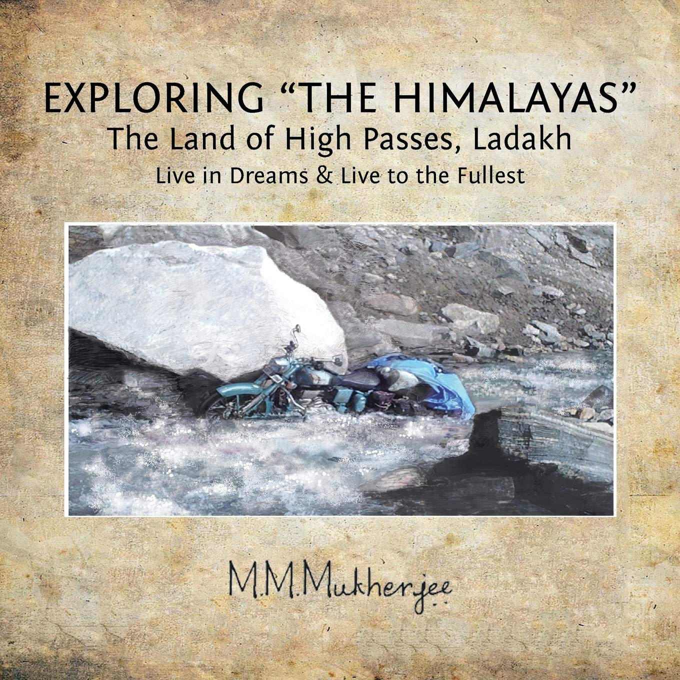 Exploring the Himalayas: The Land of High Passes, Ladakh