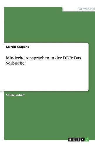 Minderheitensprachen in der DDR: Das Sorbische