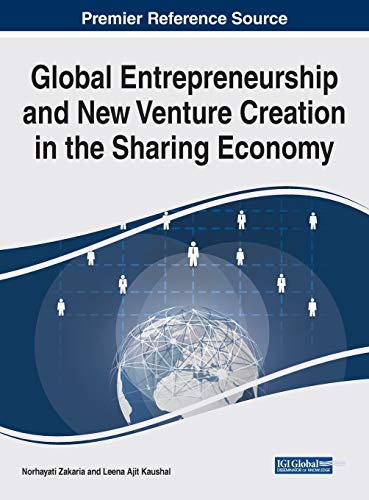 Global Entrepreneurship and New Venture Creation in the Sharing Economy (Advances in Business Strategy and Competitive Advantage)