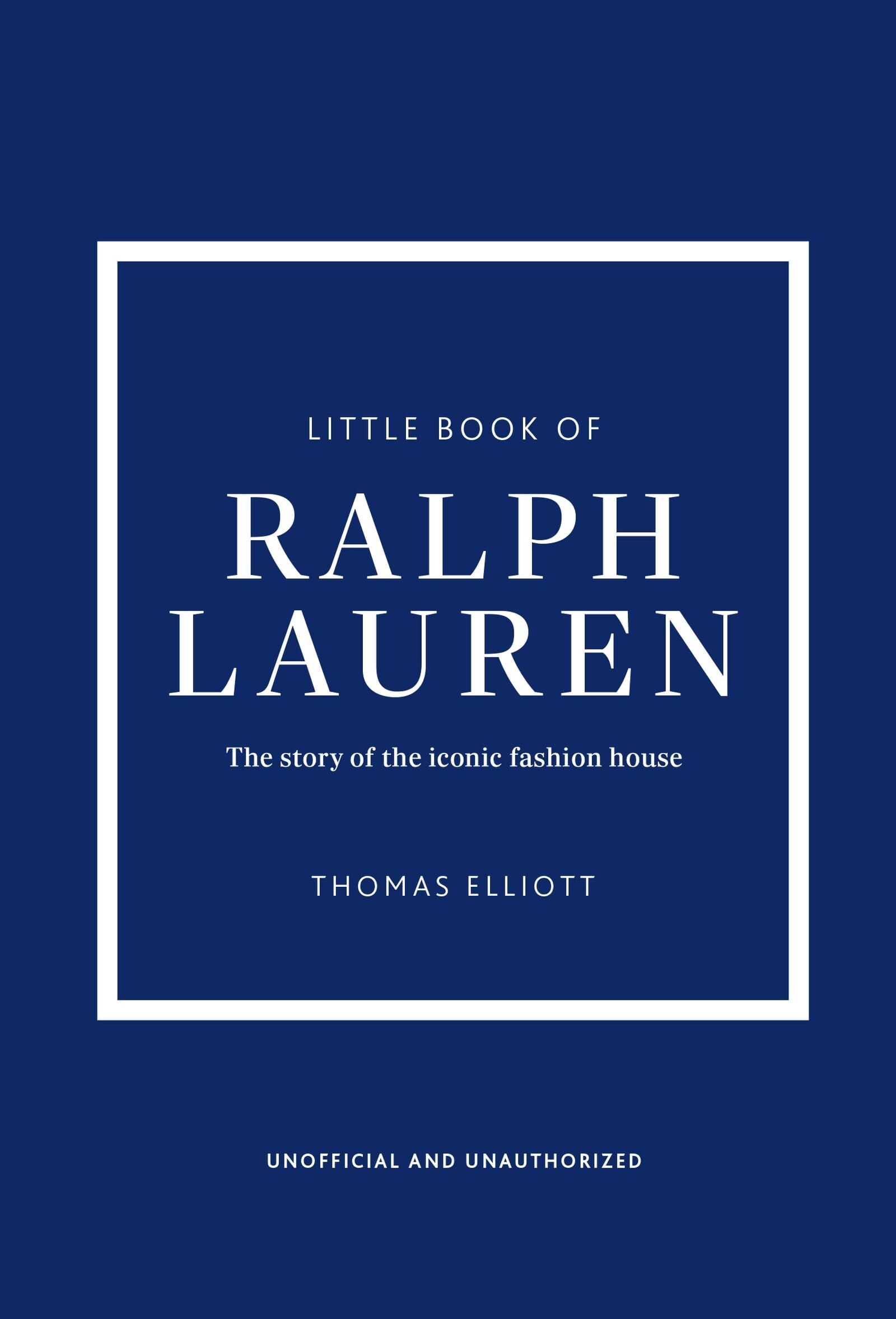 Elliott, Thomas: Little Book of Ralph Lauren