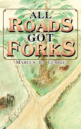 All Roads Got Forks