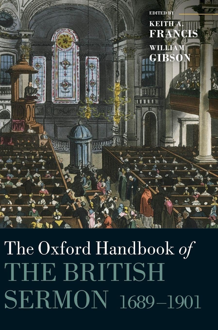 Oxford Handbook of the British Sermon 1689-1901 (Oxford Handbooks)