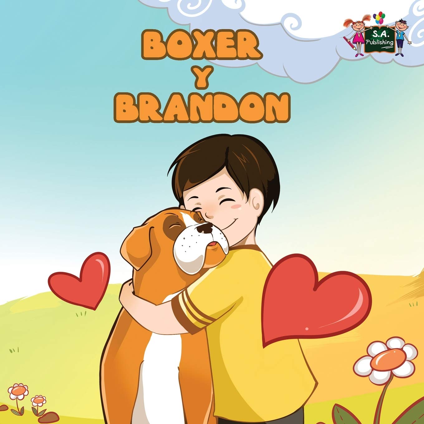 Boxer y Brandon (libros infantiles, spanish kids books, para ninos): libros para bebes, spanish baby books, spanish children,: Boxer and Brandon (Spanish Edition) (Spanish Bedtime Collection, Band 12)