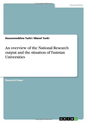 An overview of the National Research output and the situation of Tunisian Universities