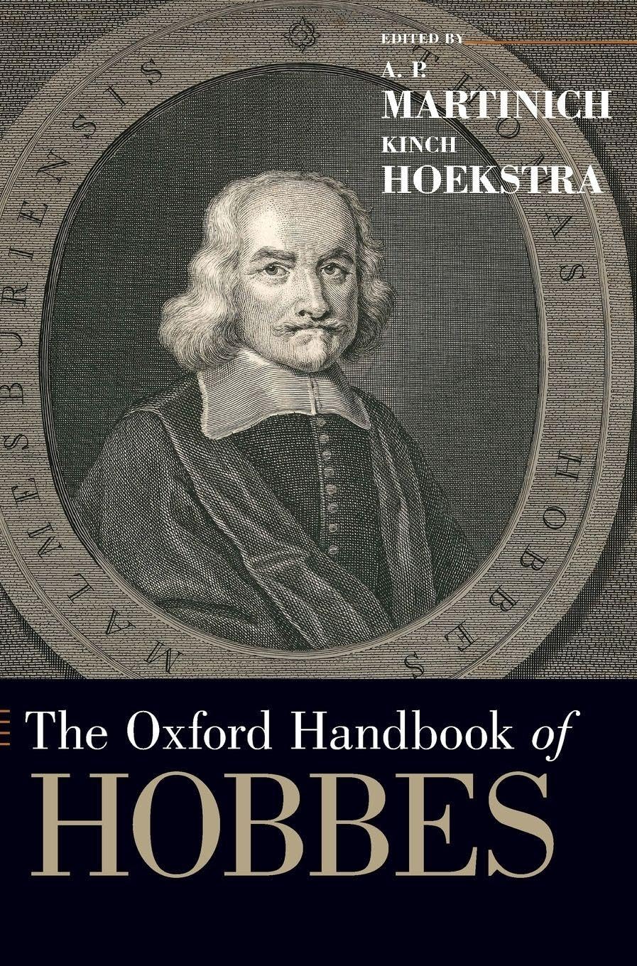 Oxford Handbook of Hobbes (Oxford Handbooks)