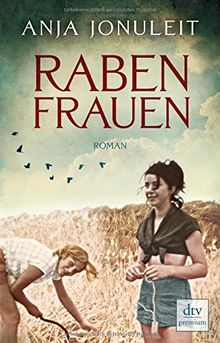 Rabenfrauen: Roman (dtv premium)