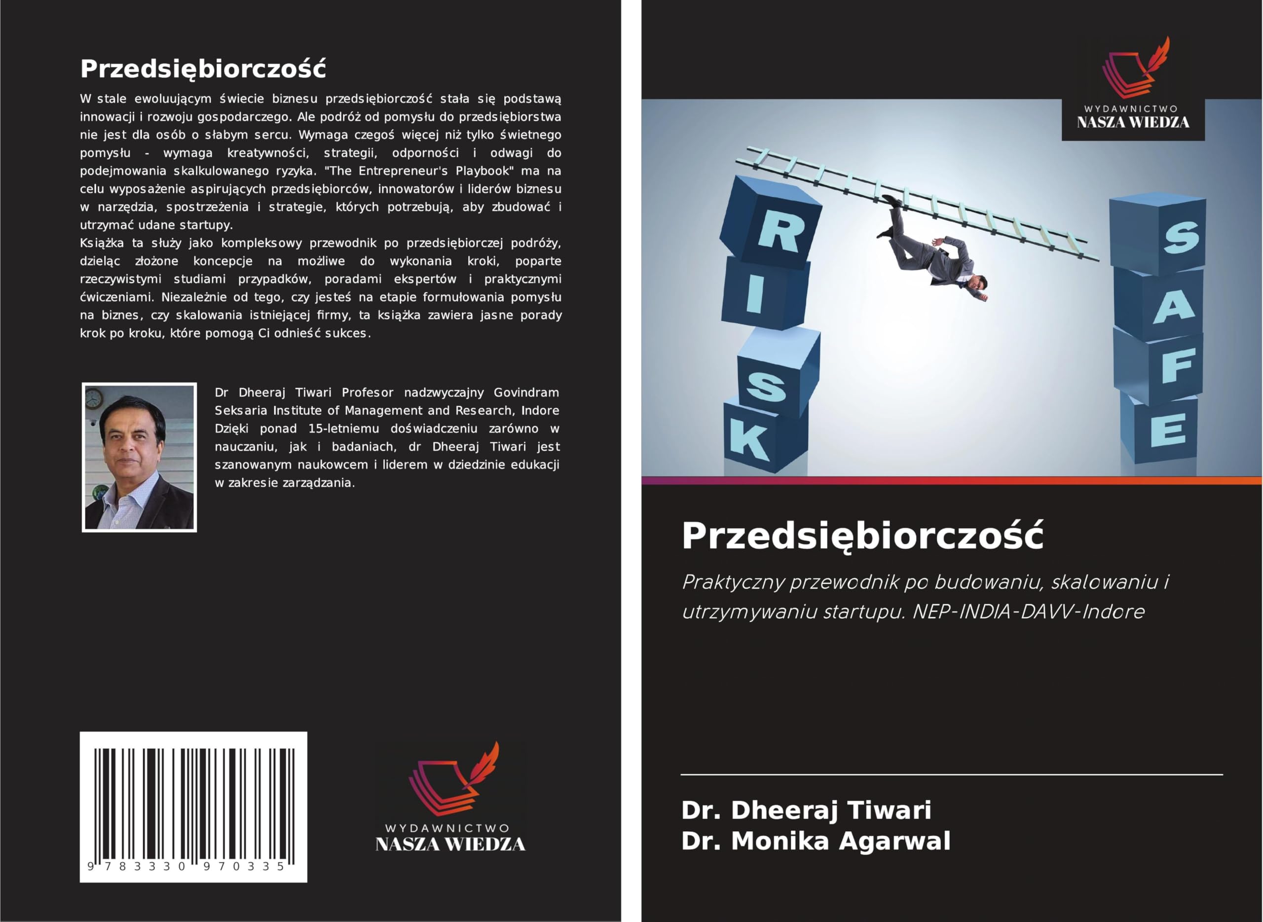 Przedsi¿biorczo¿¿: Praktyczny przewodnik po budowaniu, skalowaniu i utrzymywaniu startupu. NEP-INDIA-DAVV-Indore