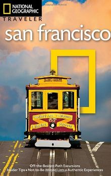 National Geographic Traveler: San Francisco, 4th Edition