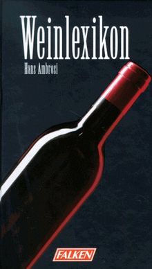 Weinlexikon. von Hans Ambrosi | Buch | Zustand gut