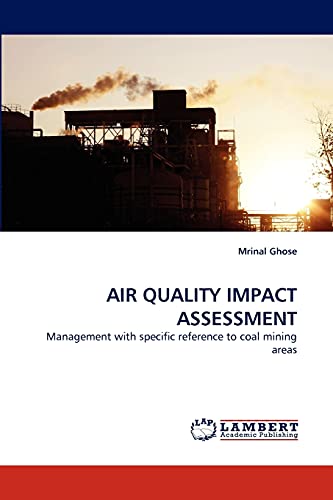 AIR QUALITY IMPACT ASSESSMENT: Management with specific reference to coal mining areas