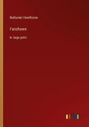 Fanshawe: in large print
