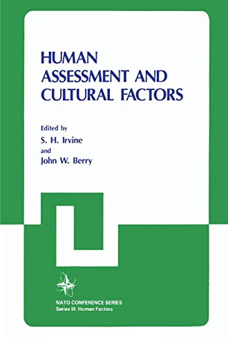 Human Assessment and Cultural Factors (Nato Conference Series (closed) / Iii Human Factors) (Nato Conference Series, 21, Band 21)